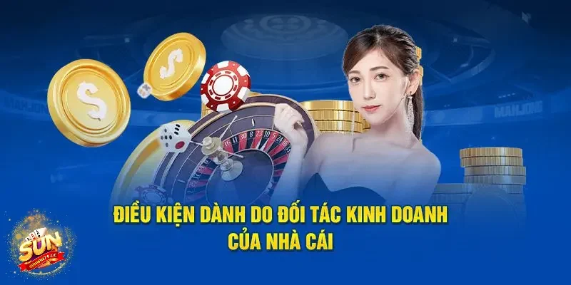 đại lý Sunwin Điều kiện dành cho đại lý Sunwin