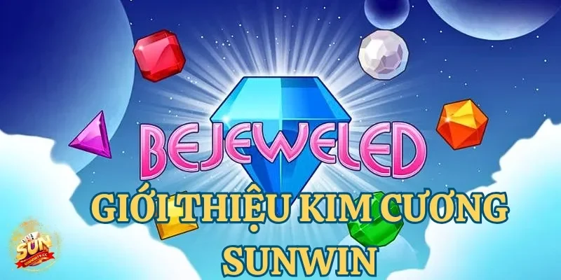 Kim Cương Sunwin - Minigame Giải Trí Thắng Lớn Mỗi Ngày 2 Kim Cương Sunwin được đông đảo người chơi tham gia chơi